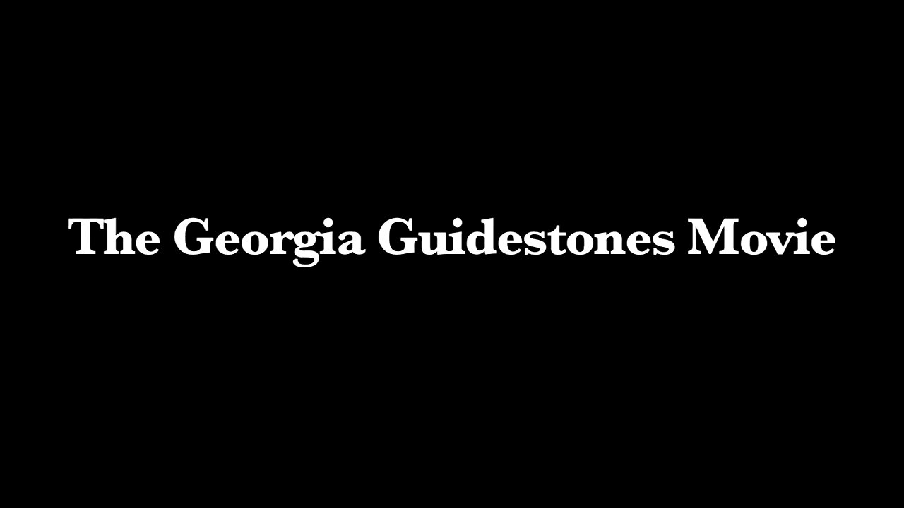 The Georgia Guide Stones Movie 2012