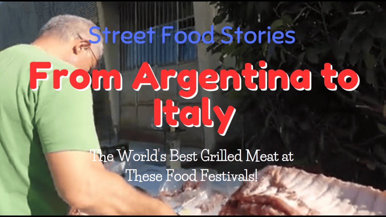 From Argentina to Italy: The World’s Best Grilled Meat at These Food Festivals!