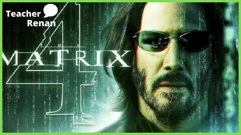Matrix Ressurections | Inglês com Filmes @renan.ingles