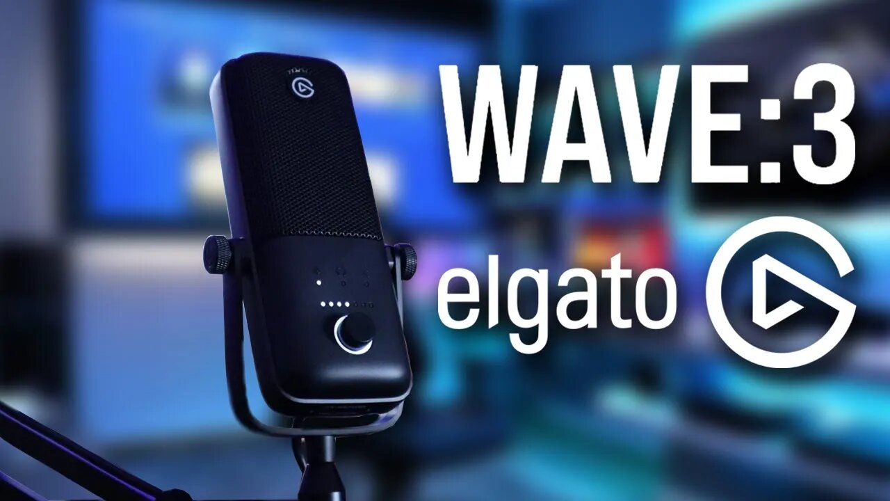 MELHOR MICROFONE DA ATUALIDADE? - ELGATO WAVE 3