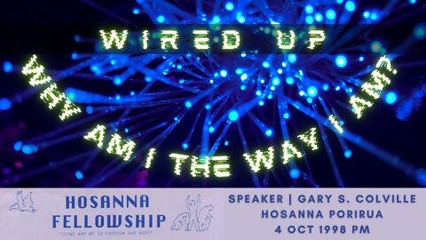 Wired Up: Why Am I The Way I Am? (Gary Colville) | Hosanna Porirua