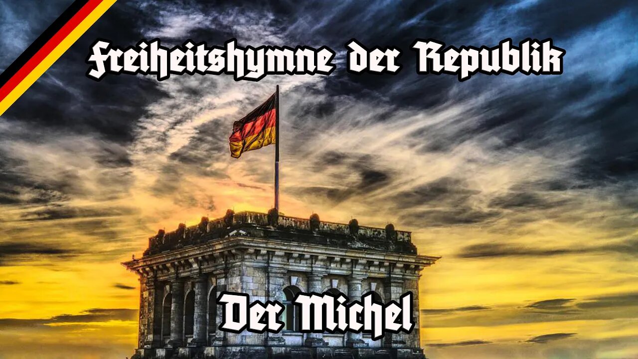 Freiheitshymne der Republik - Der Michel - Karl Sternau - Battle hymn of the republic-German Version