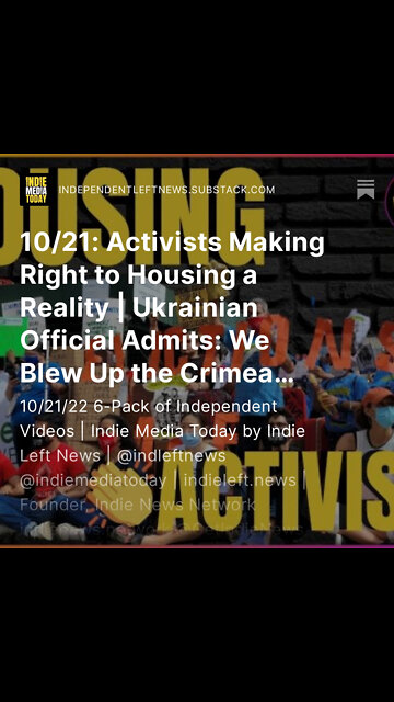 10/21: Activists Making Right to Housing Reality | Ukrainian Official: We Blew Up the Crimea Bridge