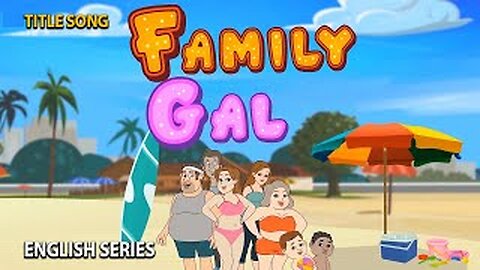 Family Gal Opening