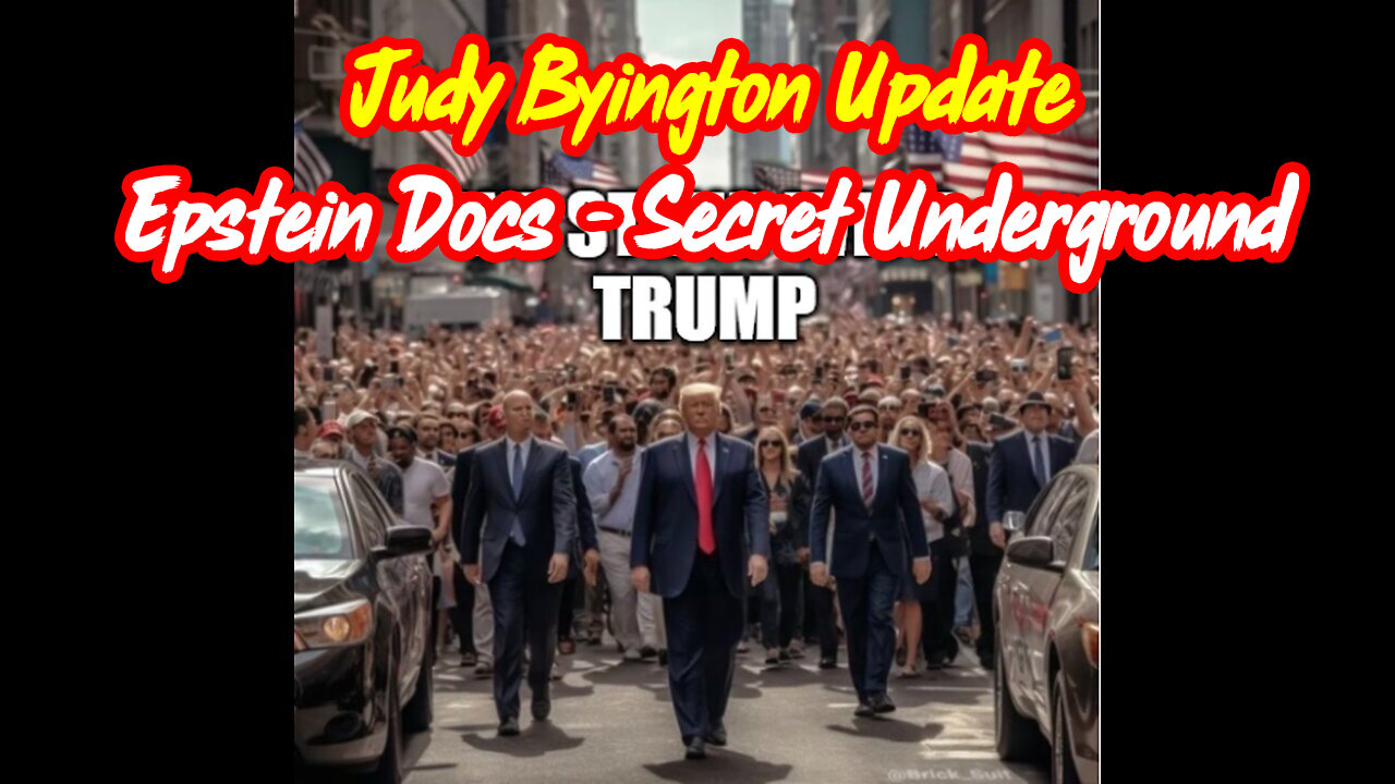 Judy Byington Update: Epstein Docs - Secret Underground