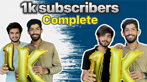 1K subscribers complete Allahamdulliha