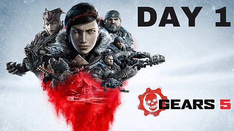 🔴LET'S PLAY SOME GEARS 5 PC Walkthrough Gameplay Day 1🔴