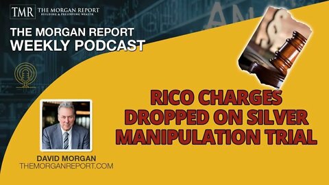 Rico Charges Dropped On Silver Manipulation Trial