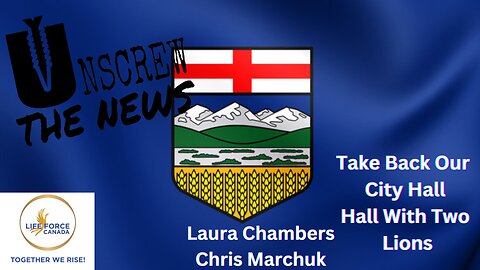 Take Back Our City Hall With Two Lions Laura Chamber & Chris Marchuk