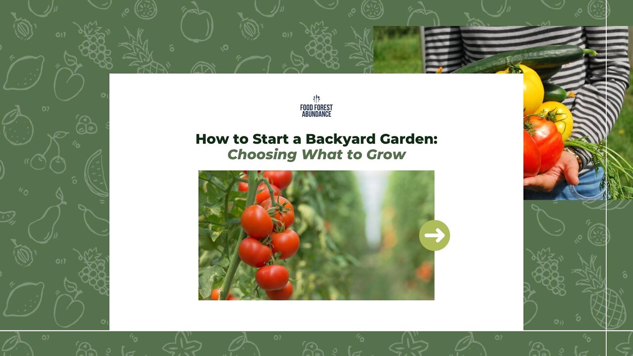 How to Start a Backyard Garden: Choosing What to Grow