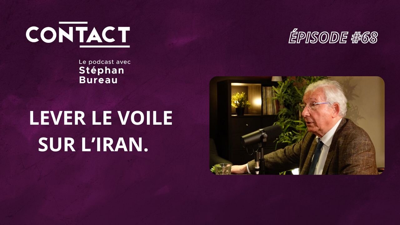 CONTACT #68 | Lever le voile sur l’Iran - Yann Richard (par Stéphan Bureau)