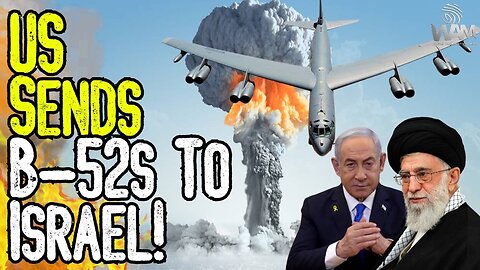 US SENDS B52 BOMBERS TO ISRAEL! - Iran Vows To Strike Israel! - Palestinians BRANDED