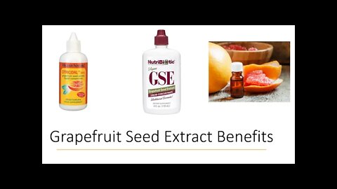 Grapefruit seed extract -Citricidal - Benefits