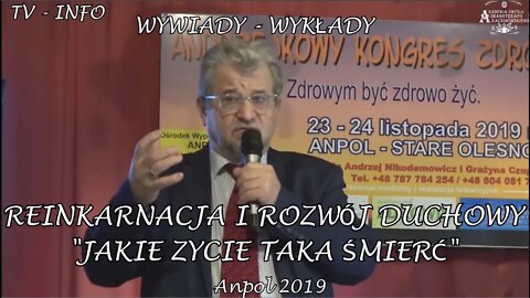 JAKIE ZYCIE TAKA ŚMIERĆ - ZDROWYM BYĆ, ZDROWO ŻYĆ - ROZWÓJ DUCHOWY I REINKARNACJA /2019 ©TV - INFO