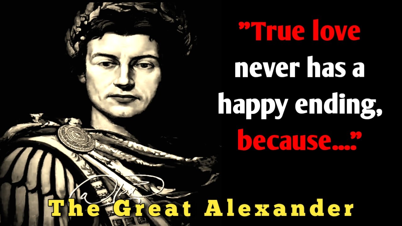 Alexander The Great Thoughts : Quotes