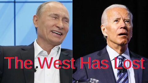The West Has Lost