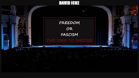 David Icke: Freedom Or Fascism, The Time To Choose (2006)