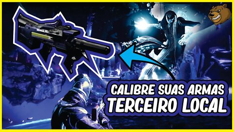 DESTINY 2 │ CALIBRE SUAS ARMAS AQUI (TERCEIRO LOCAL)