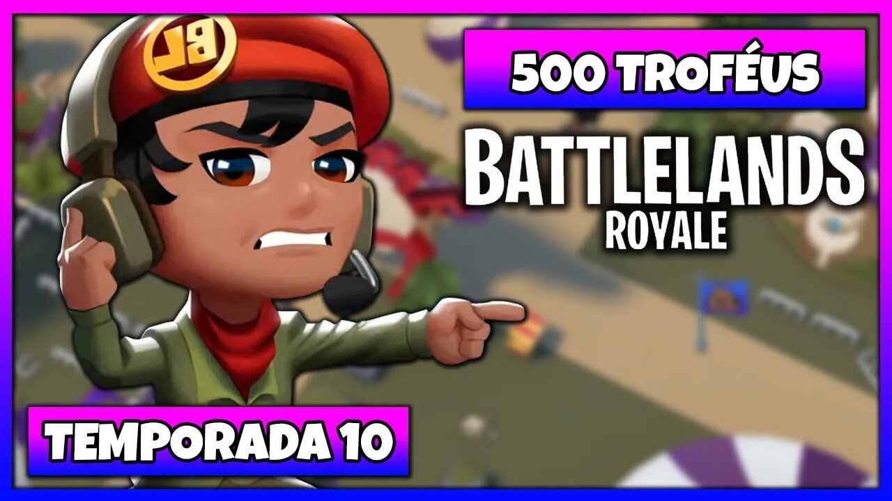 Battlelands Royale | 500 Troféus na Temporada 10