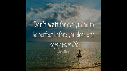 Enjoy Life!