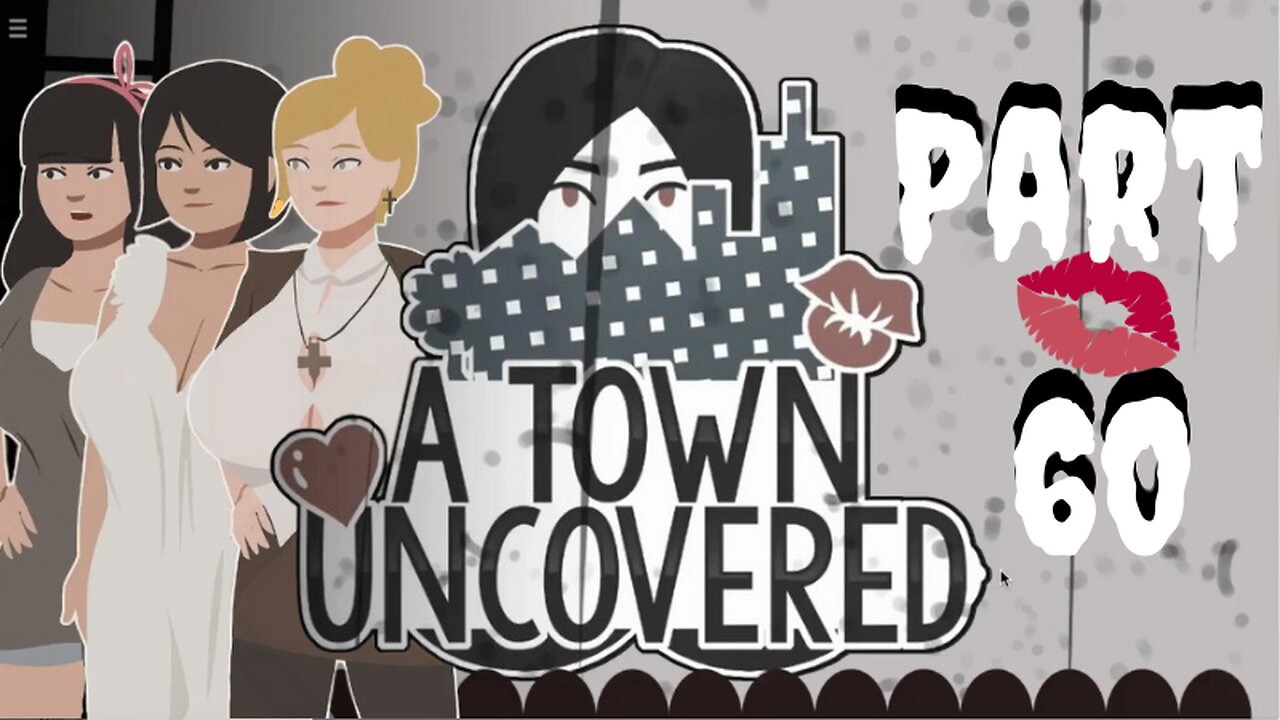 She is in HEAT! 18+ | A Town Uncovered - Part 60 (Jane #10 & Mrs. Smith #13 & Director Lashely #11)