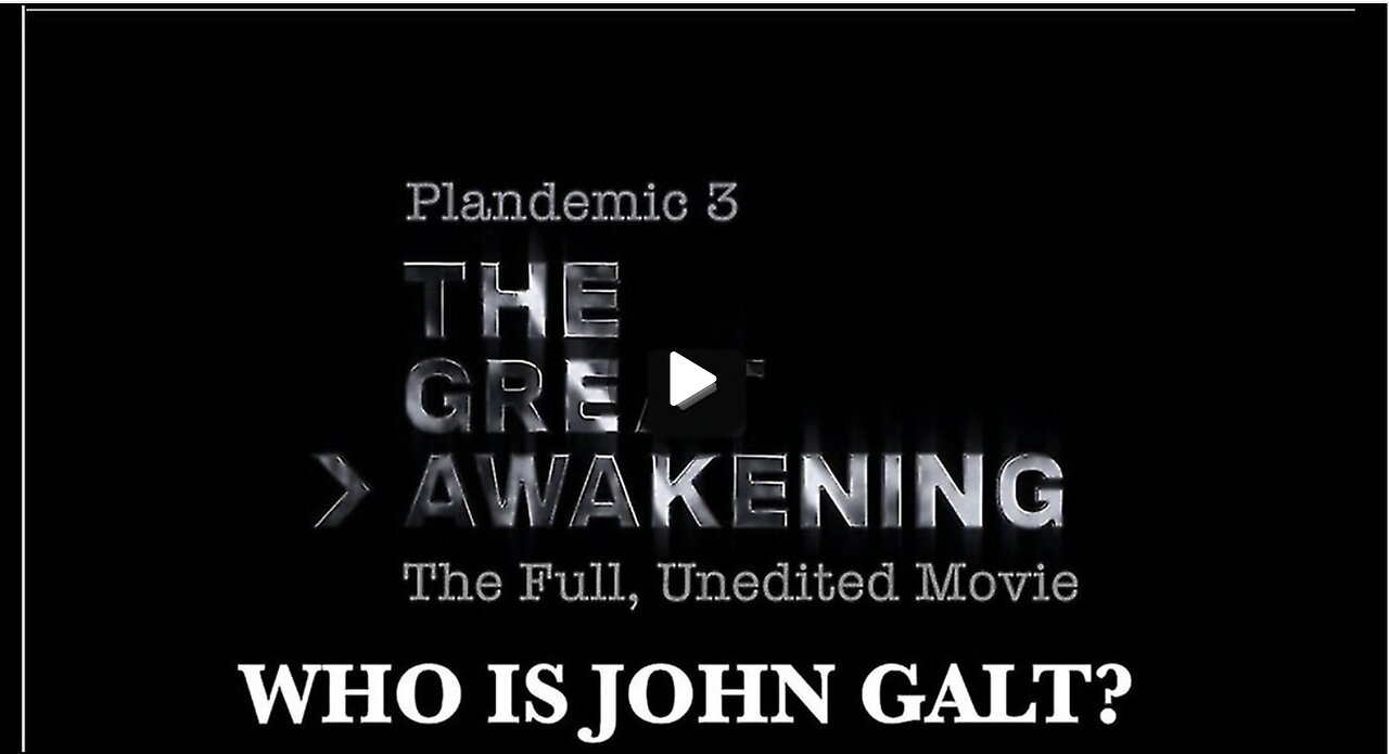 Plandemic 3: The Great Awakening (Full, Unedited Movie) TY JGANON & SGANON