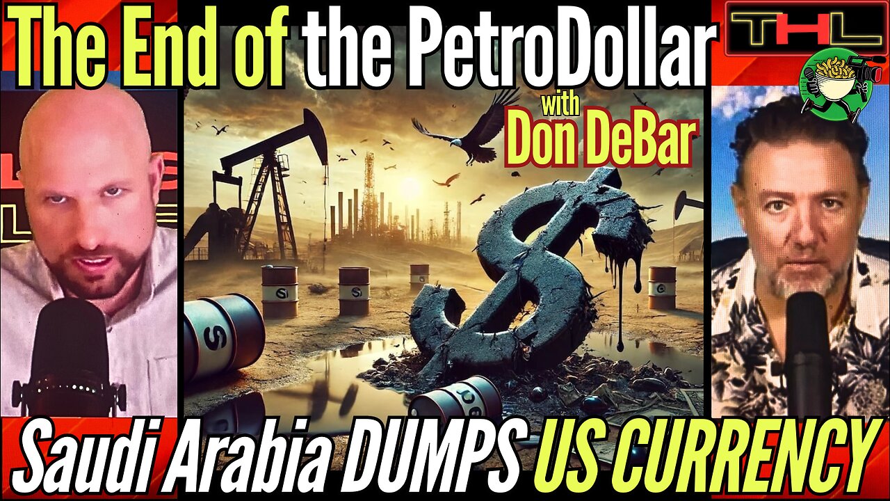 The PetroDollar is DEAD, but why is the MSM silent about it? -- with Don DeBar