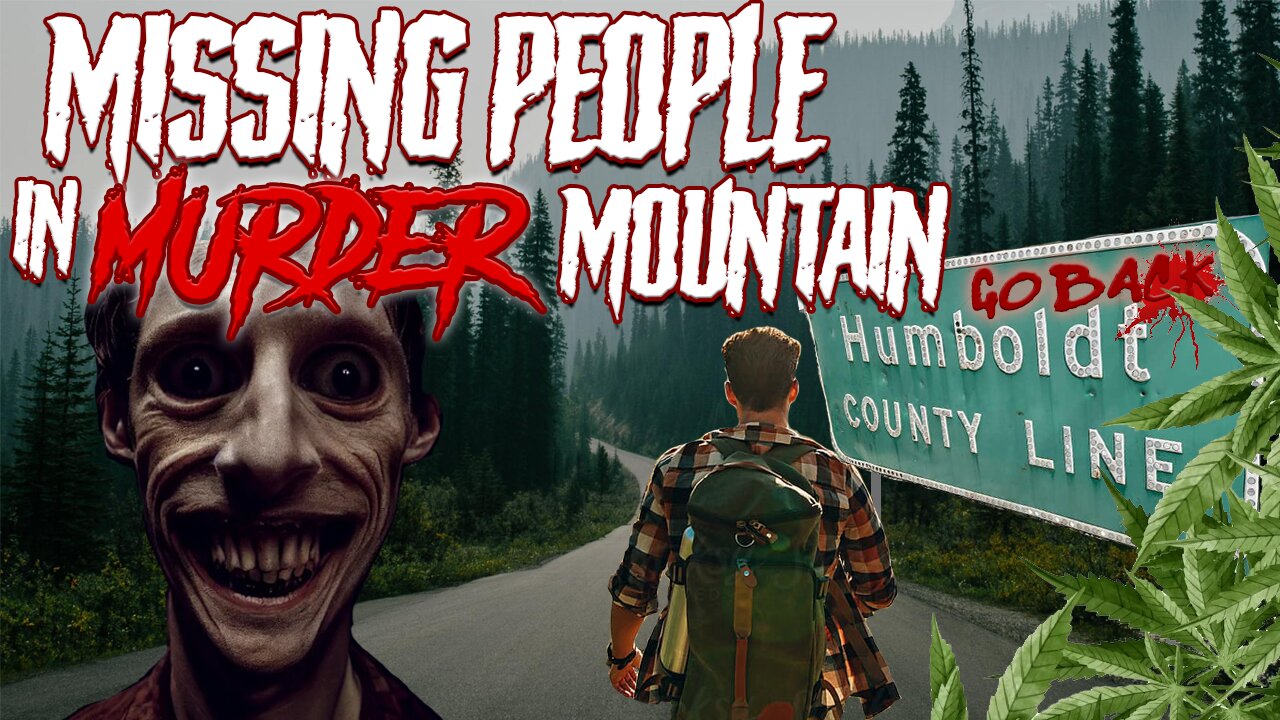 Missing People In Murder Mountain