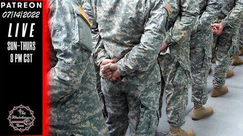 07/14/2022 TheWatchmanNews - With Major War Looming Hundreds Of Thousands Of Troops May be Dismissed