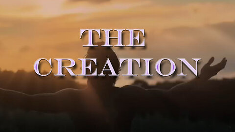 The Creation (A Short Movie)