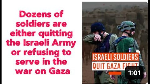 Dozens of soldiers are either quitting the Israeli Army or refusing to serve in the war on Gaza