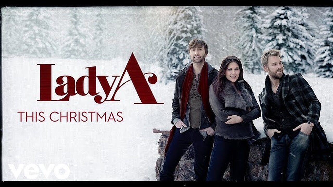 Lady A - This Christmas (Lyric Video)