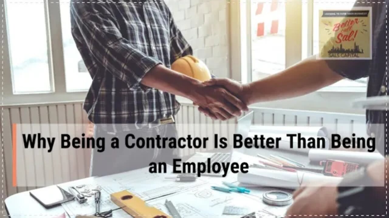 Why Being a Contractor Is Better Than Being an Employee