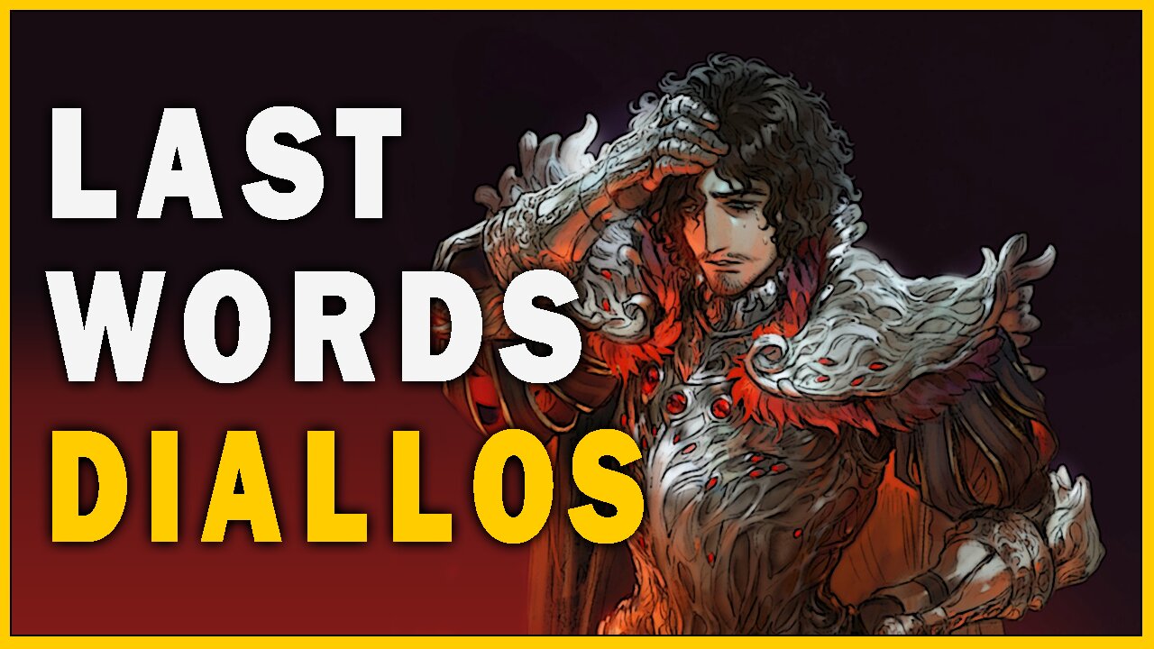 Last Words of Diallos in Elden Ring