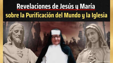 Revelaciones de Jesús y María sobre la Purificación del Mundo y la Iglesia [a una mística eslovaca]