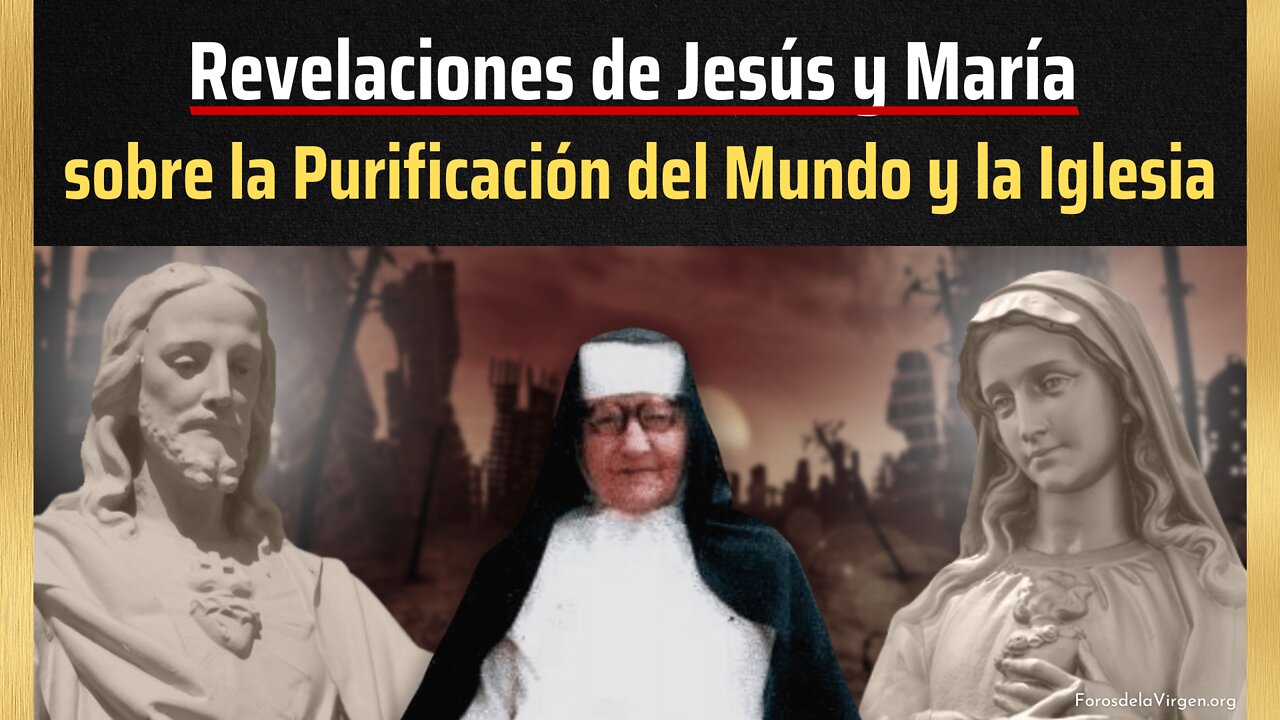 Revelaciones de Jesús y María sobre la Purificación del Mundo y la Iglesia [a una mística eslovaca]