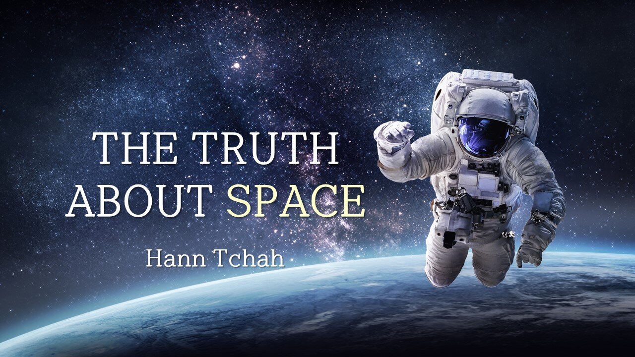 The Truth about Space 우주에 관한 진실