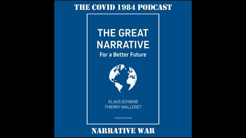 THE NARRATIVE WAR. COVID1984 PODCAST - EP 20. 09/30/22