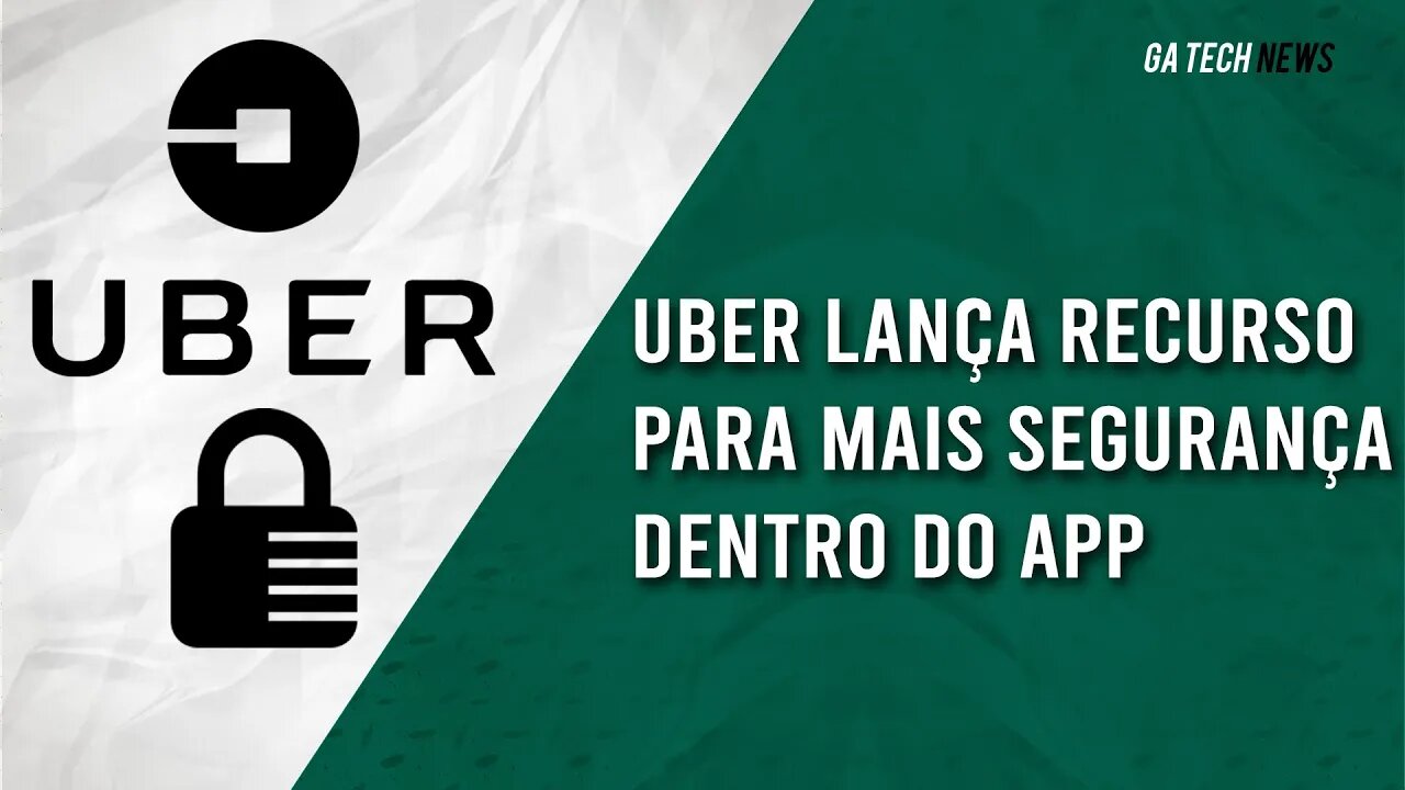 Uber lança recurso de segurança para identificar paradas muito longas