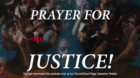 A Call To Pray For Justice (Interview)
