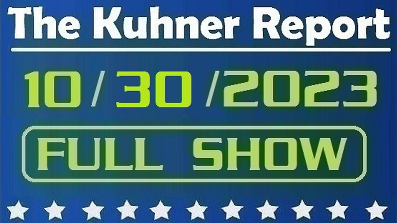 The Kuhner Report 10/30/2023 [FULL SHOW] IT BEGINS: Israel launches anti-terrorist ground operation in Gaza; Are we on the verge of World War Three?