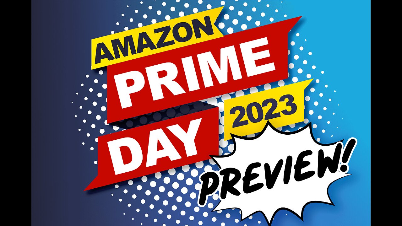 When is Amazon Prime Day 2023 and What You NEED To KNOW!