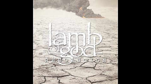 Lamb Of God - Resolution