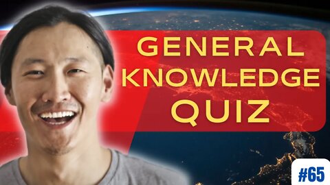 Test your Knowledge and get SMARTER Everyday #65