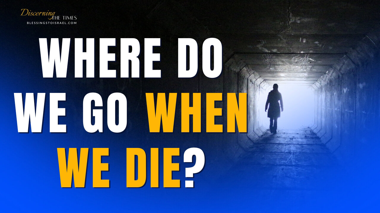 Where Do We Go When We Die? - Overview