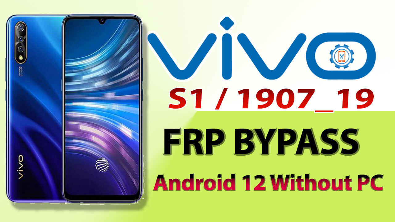 Vivo S1 (1907_19) FRP Bypass Without PC | Vivo v1907 Google Account Unlock Android 12