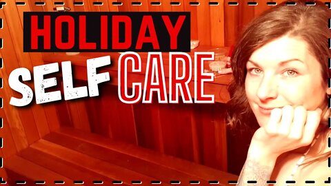 Solo Christmas Self-Care | Treat yourself over the holidays!