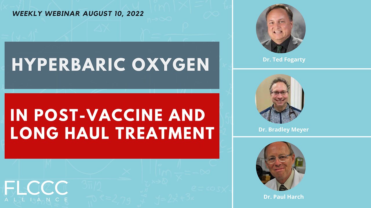 Hyperbaric Oxygen in Post-Vaccine and Long Haul Treatment (FLCCC Weekly Update)