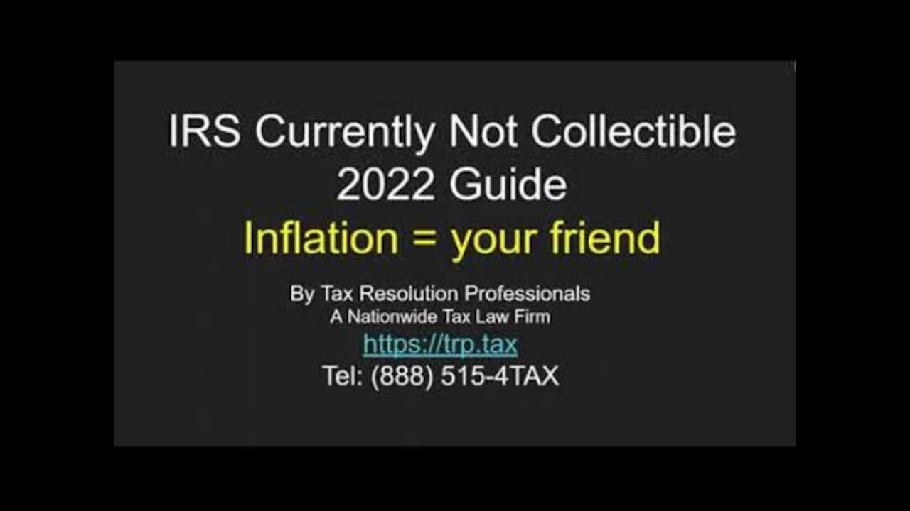 Currently Not Collectible Status 2022 - Inflation Might Help You, but Offer In Compromise Still Best