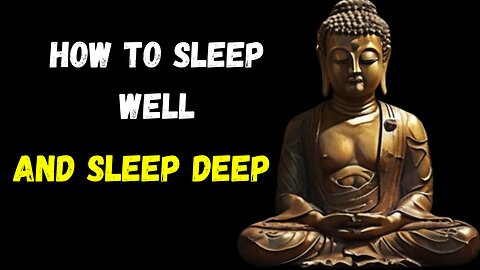 HOW TO SLEEP WELL | SLEEP DEEP | BUDHHA STORIES | MOTIVATIONAL STORY